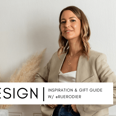 A Gift Guide with Marissa Cox of Rue Rodier - The Design Part